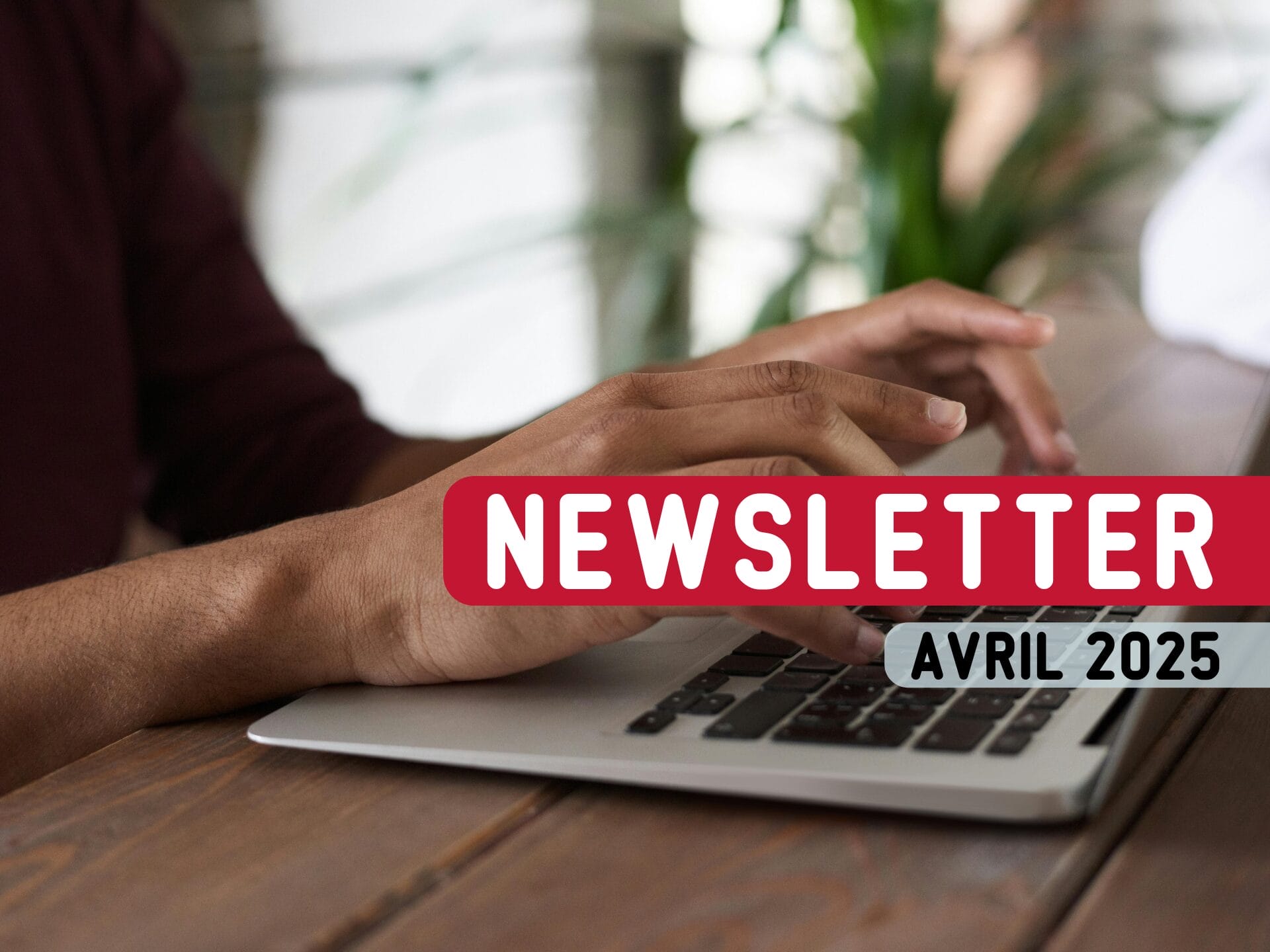 Newsletter LUSS Avril 2025 newsletter luss avril 2025